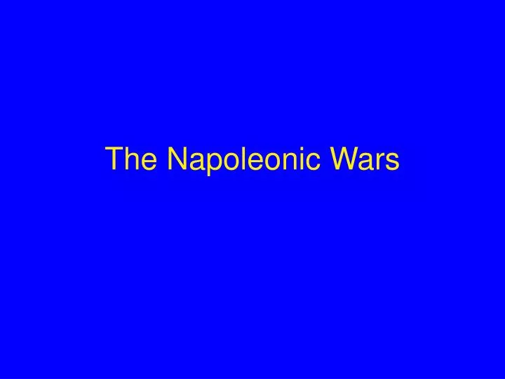 the napoleonic wars