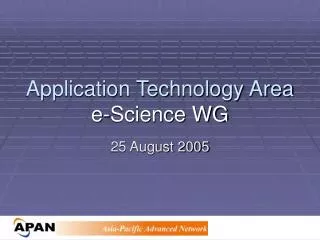 Application Technology Area e-Science WG