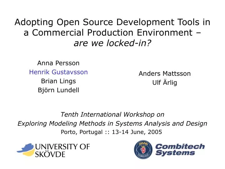 adopting open source development tools in a commercial production environment are we locked in