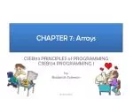 CHAPTER 7: Arrays - slide 1