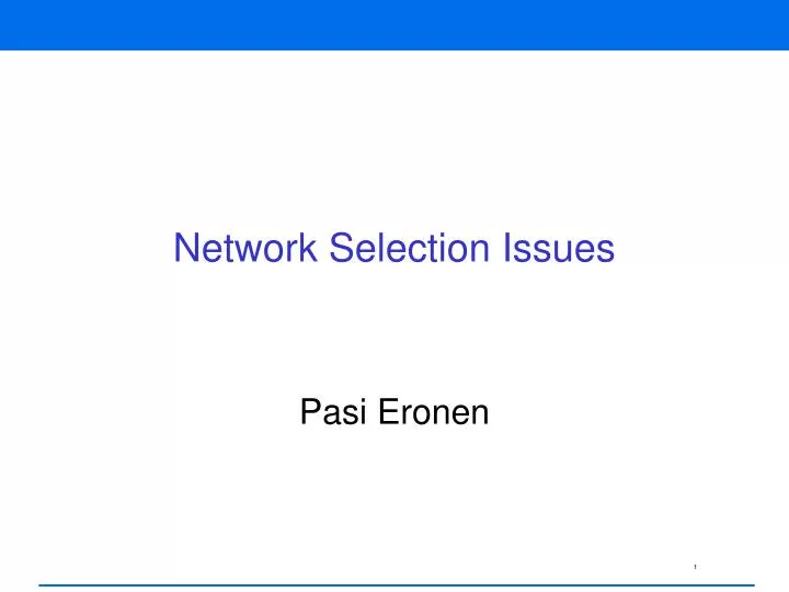 network selection issues