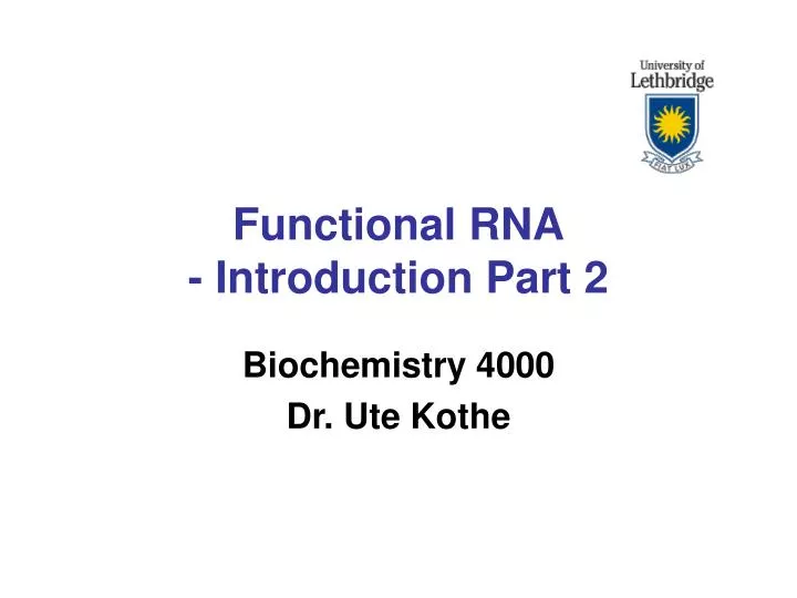 functional rna introduction part 2