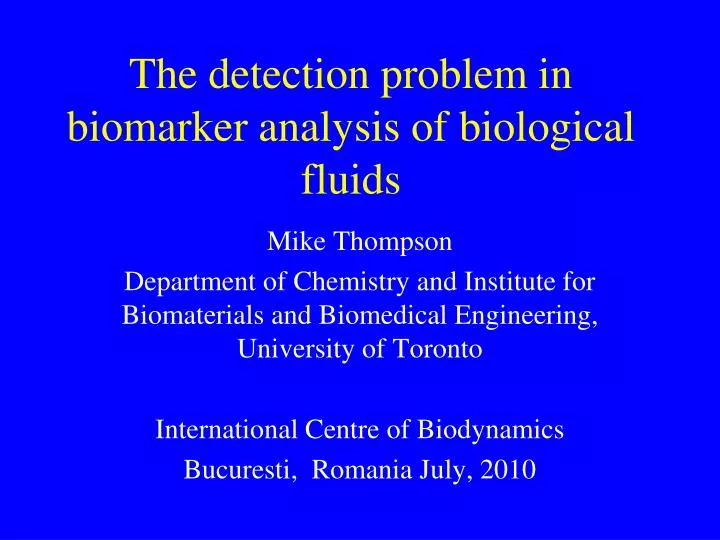 the detection problem in biomarker analysis of biological fluids