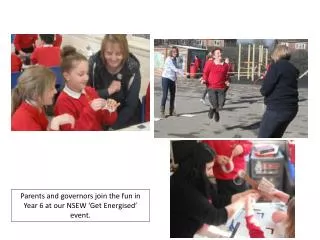 Parents and governors join the fun in Year 6 at our NSEW ‘Get Energised’ event.
