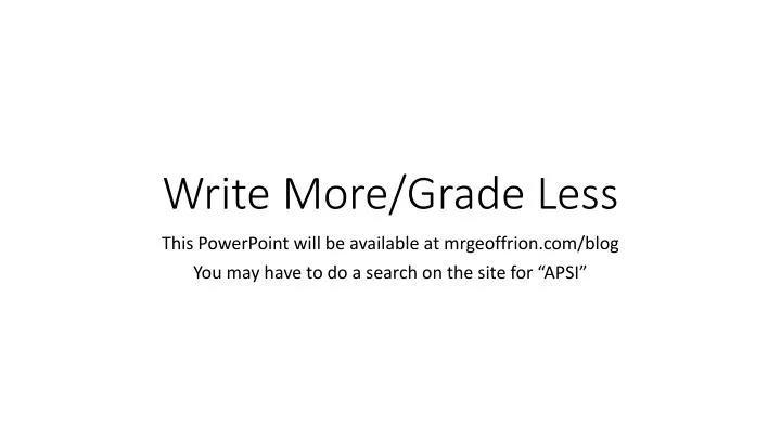 write more grade less