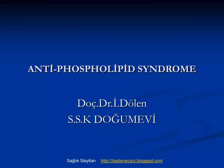 ant phosphol p d syndrome
