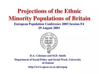 Projections of the Ethnic Minority Populations of Britain
