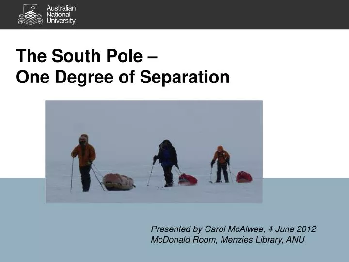 the south pole one degree of separation
