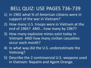 BELL QUIZ: USE PAGES 736-739