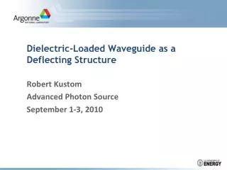 Dielectric-Loaded Waveguide as a Deflecting Structure
