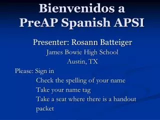 Bienvenidos a PreAP Spanish APSI