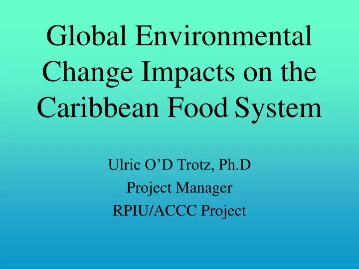 global environmental change impacts on the caribbean food system