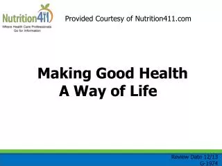 Making Good Health A Way of Life