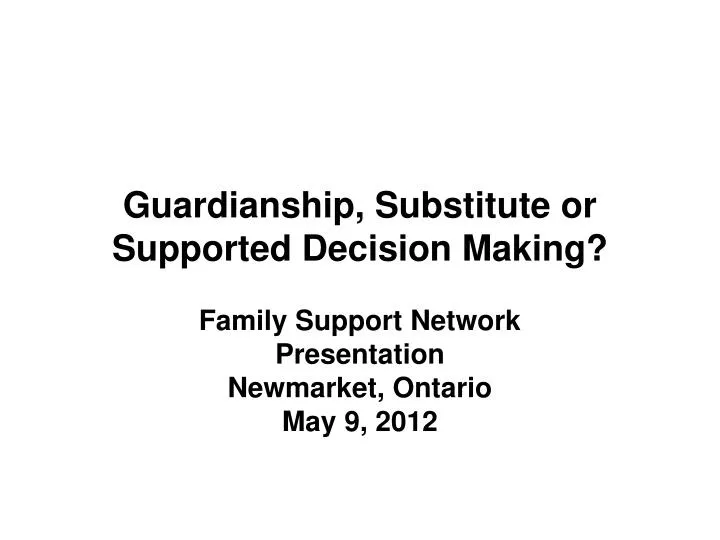 guardianship substitute or supported decision making