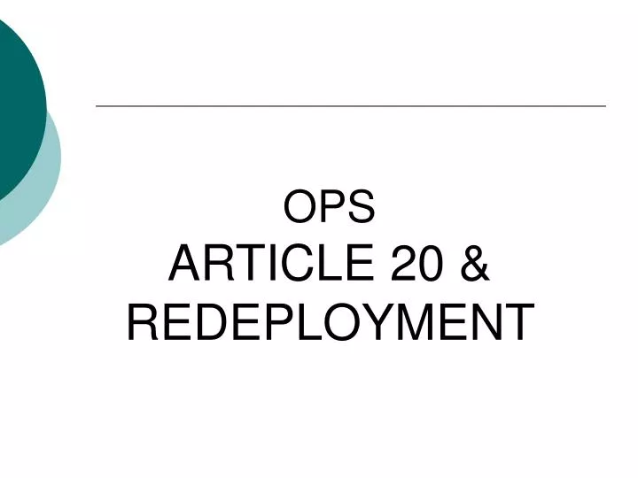 ops article 20 redeployment