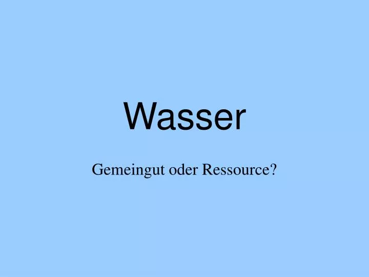 wasser