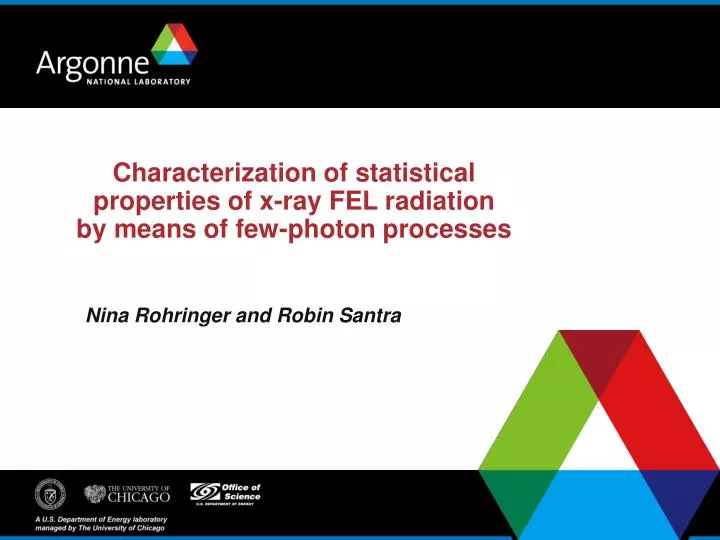 characterization of statistical properties of x ray fel radiation by means of few photon processes