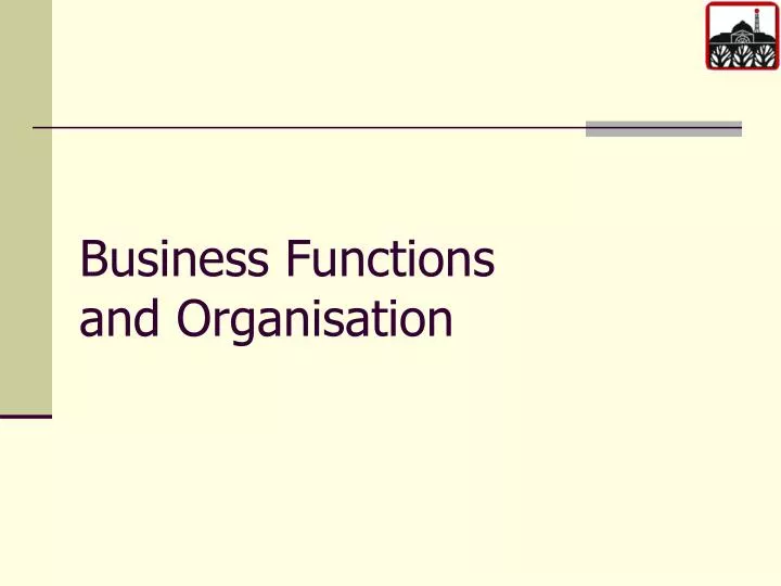 business functions and organisation