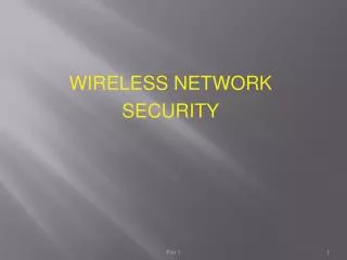 WIRELESS NETWORK SECURITY