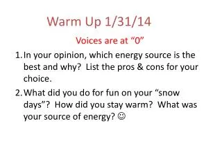 Warm Up 1/31/14