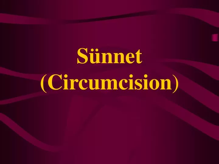 s nnet circumcision