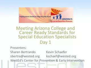 Meeting Arizona College and Career Ready Standards for Special Education Specialists Day 1