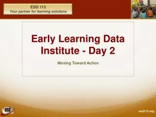 Early Learning Data Institute - Day 2