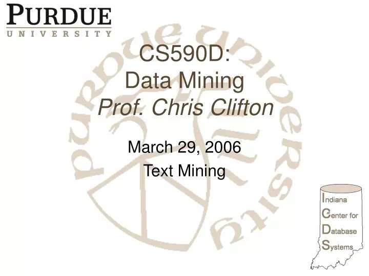 cs590d data mining prof chris clifton