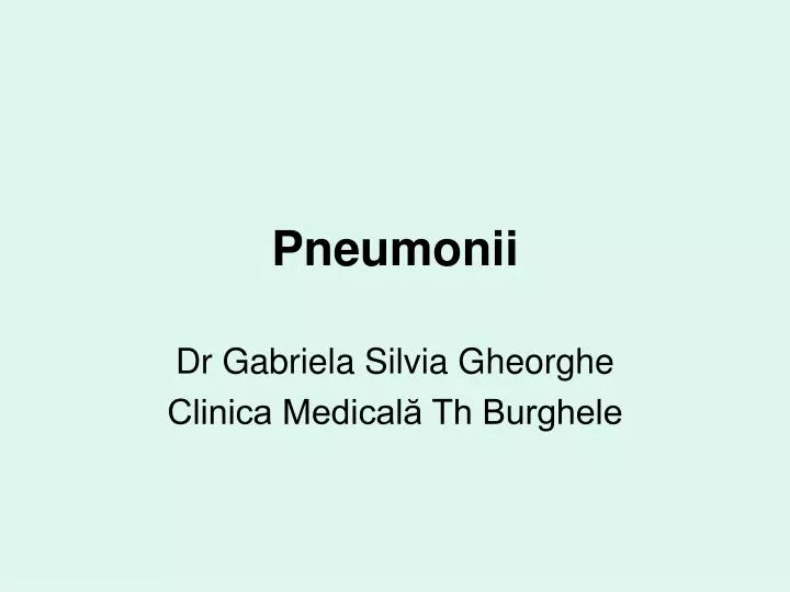pneumonii