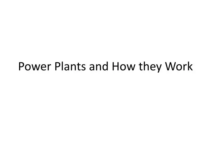 power plants and how they work