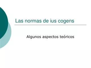 las normas de ius cogens