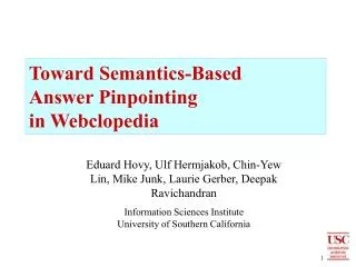 Toward Semantics-Based Answer Pinpointing in Webclopedia