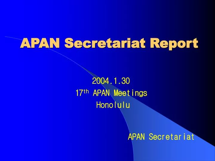 apan secretariat report