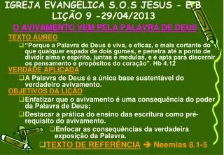 igreja evang lica s o s jesus e b li o 9 29 04 2013 o avivamento vem pela palavra de deus