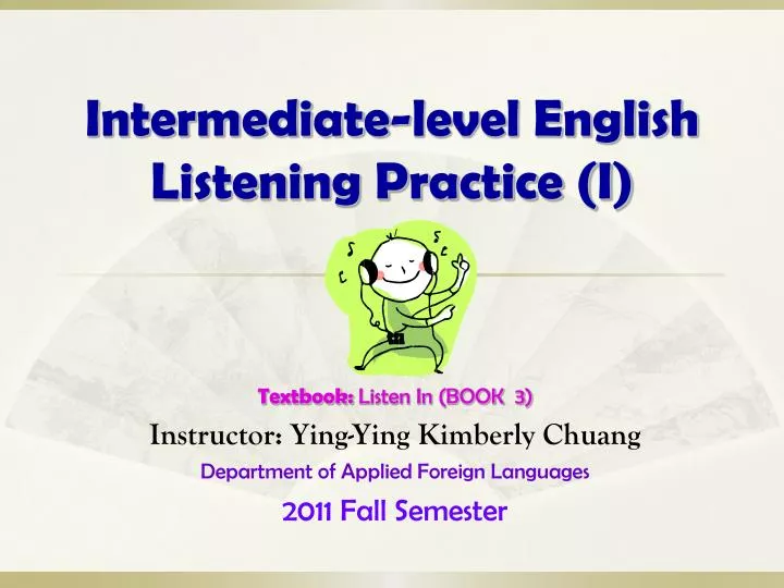 intermediate level english listening practice i