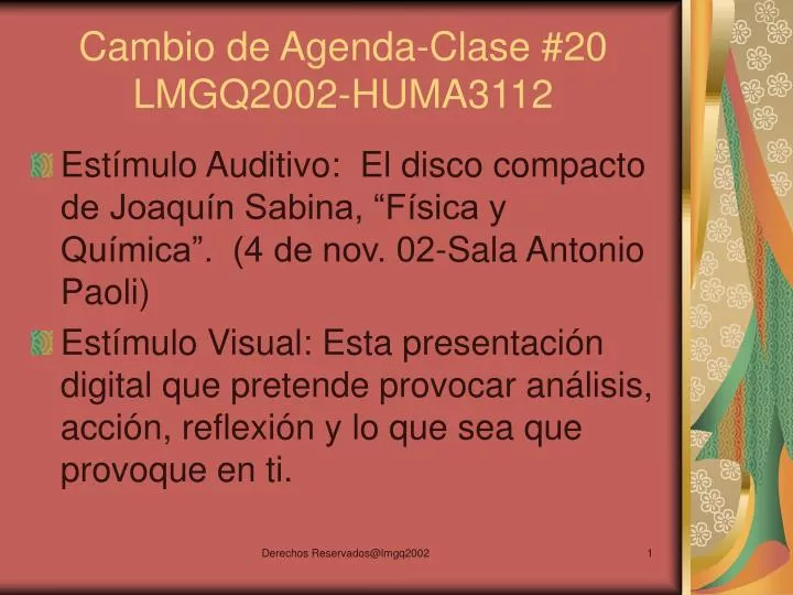 cambio de agenda clase 20 lmgq2002 huma3112