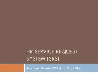 HR Service Request System (SRS)