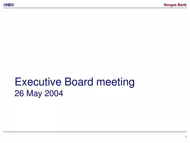 executive board meeting 26 may 2004