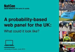 A probability-based web panel for the UK: