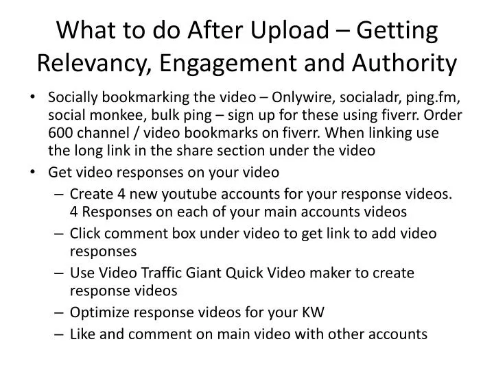 what to do after u pload getting r elevancy engagement and authority