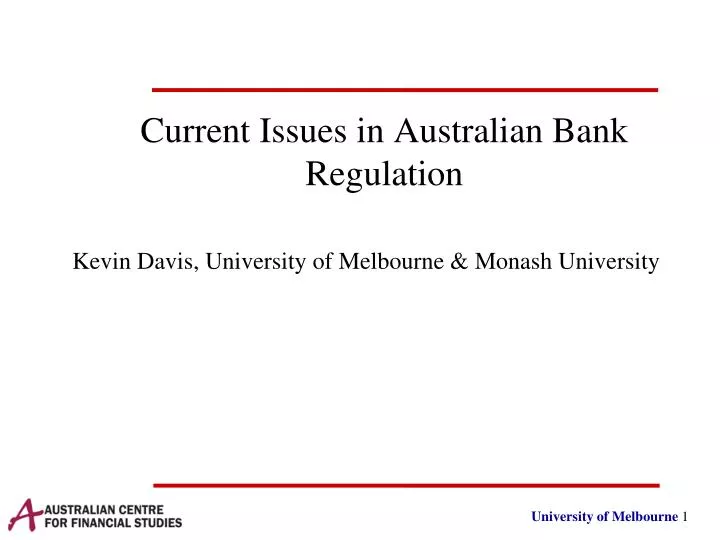 current issues in australia n bank regulation