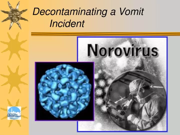decontaminating a vomit incident