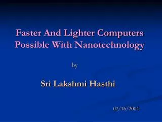 Faster And Lighter Computers Possible With Nanotechnology