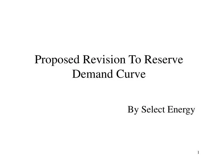 proposed revision to reserve demand curve