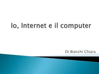 io internet e il computer