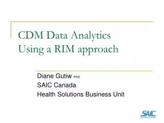 CDM Data Analytics Using a RIM approach