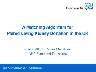 A Matching Algorithm for Paired Living Kidney Donation in the UK