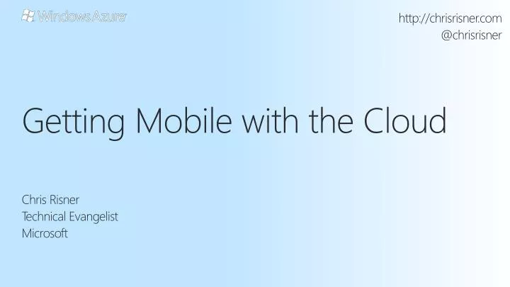 getting mobile with the cloud