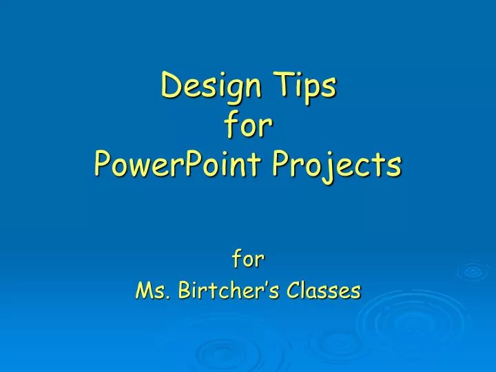 design tips for powerpoint projects