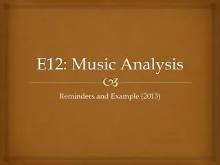E12: Music Analysis